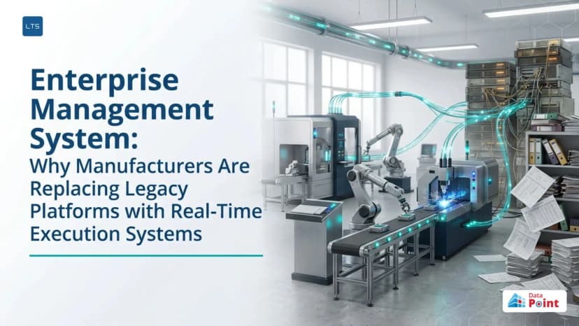 Enterprise Management System: Why Manufacturers Are Replacing Legacy Platforms with Real-Time Execution Systems