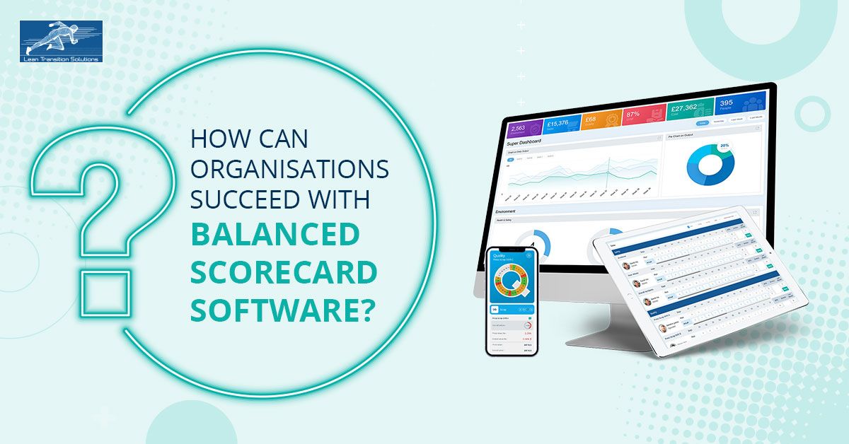 How can Organisations Succeed with Balanced Scorecard (BSC) Software?