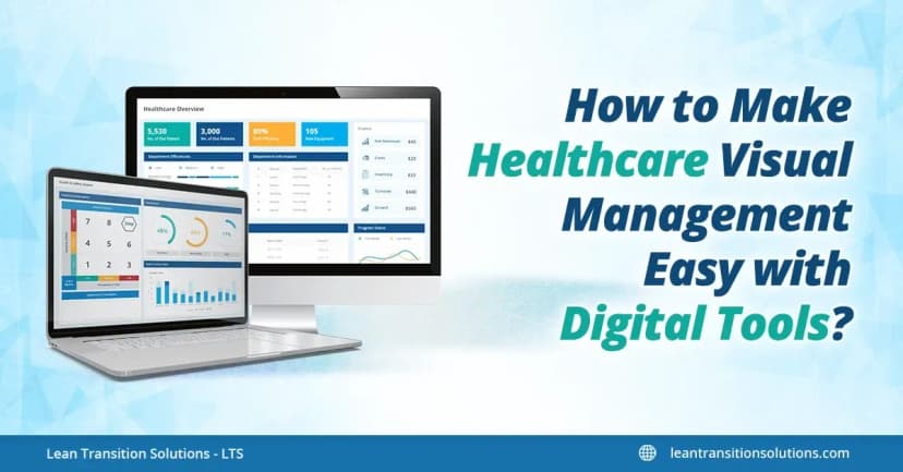 Visual Management in Healthcare: Simplify Operations with Smart Visual Boards